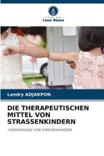 DIE THERAPEUTISCHEN MITTEL VON STRASSENKINDERN af Landry Adjakpon