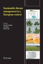 Sustainable disease management in a European context af Lisa Munk