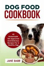 Dog Food Cookbook af Jane Babb