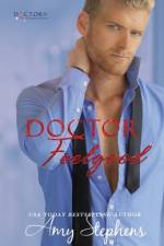 Doctor Feelgood (Doctors of Eastport General) af Amy Stephens