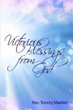 Victorious Blessings from God af Tommy Madden