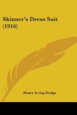 Skinner's Dress Suit (1916) af Henry Irving Dodge