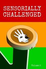 Sensorially Challenged Volume 2 af Allen Ashley