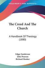 The Creed And The Church af Edgar Sanderson