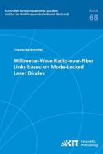 Millimeter-Wave Radio-over-Fiber Links based on Mode-Locked Laser Diodes af Friederike Brendel