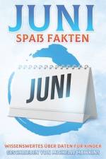 Juni Spaß Fakten af Michelle Hawkins