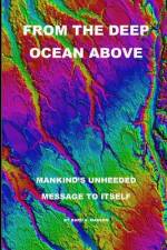 FROM THE DEEP OCEAN ABOVE af Bard A Madsen