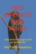 Fatti divertenti sullo storno af Michelle Hawkins