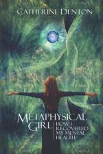 Metaphysical Girl af Catherine Denton