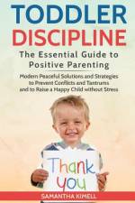 Toddler Discipline af Samantha Kimell