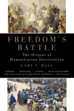 Freedom's Battle af Gary J Bass