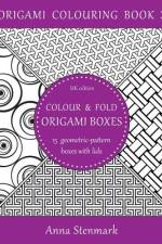 Colour & fold origami boxes - 15 geometric-pattern boxes with lids af Anna Stenmark