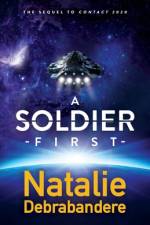 A Soldier First af Natalie Debrabandere