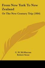 From New York To New Zealand af C. W. McMurran