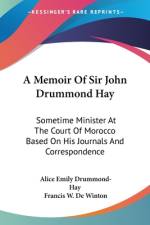 A Memoir Of Sir John Drummond Hay af Alice Emily Drummond-Hay