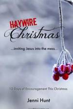 Haywire Christmas af Jenni Hunt
