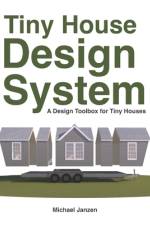 Tiny House Design System af Michael Janzen