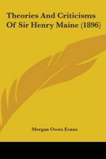 Theories And Criticisms Of Sir Henry Maine (1896) af Morgan Owen Evans