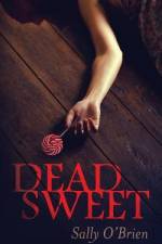 Dead Sweet af Sally O'Brien