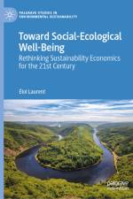 Toward Social-Ecological Well-Being af Ãloi Laurent