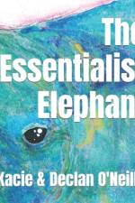 The Essentialist Elephant af Declan O'Neill