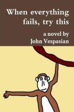 When everything fails, try this af John Vespasian