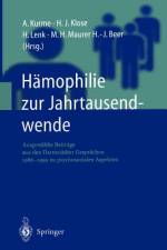 Hämophilie zur Jahrtausendwende af A. Kurme