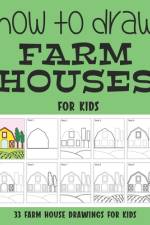 How to Draw Farm House for Kids af Sonia Rai