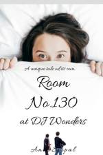 Room No.130 at DJ Wonders af Anil Sirpal