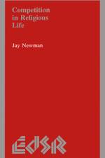 Competition in Religious Life af Jay Newman