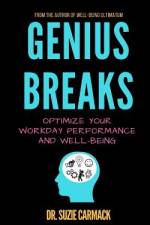 Genius Breaks af Suzie Carmack