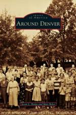 Around Denver af Jason L Harpe