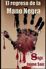 El regreso de la Mano Negra af Jaime Saíz