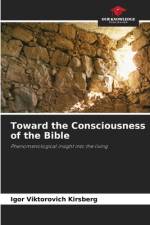 Toward the Consciousness of the Bible af Igor Viktorovich Kirsberg