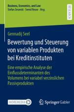 Bewertung und Steuerung von variablen Produkten bei Kreditinstituten af Gennadij Seel