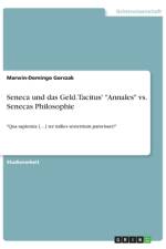 Seneca und das Geld. Tacitus' 