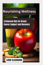 Nourishing Wellness af Loiuie Blackburn