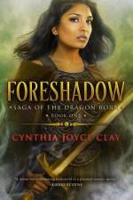 Foreshadow af Cynthia Joyce Clay
