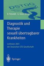 Diagnostik und Therapie sexuell übertragbarer Krankheiten af G. Gross