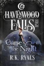Curse the Night: A Havenwood Falls High Novella af R. K. Ryals