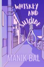 Whiskey And Suicide af Manik Bal