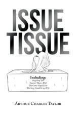 Issue Tissue af Arthur Charles Taylor