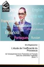 L'etude de l'inefficacite du Processus af Eric Bagdasarian