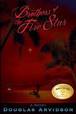Brothers of the Fire Star af Douglas Arvidson