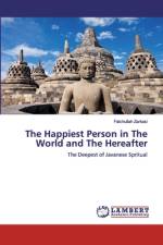The Happiest Person in The World and The Hereafter af Fatchullah Zarkasi