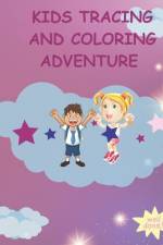 Kids Tracing and Coloring Adventure af Amy Donald