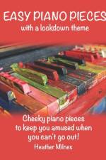 Easy Piano Pieces af Heather Milnes