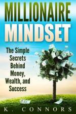 Millionaire Mindset af K Connors