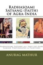 Radhasoami Satsang (Faith) of Agra-India