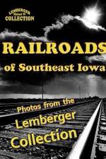 Railroads of Southeast Iowa af Leigh Michaels